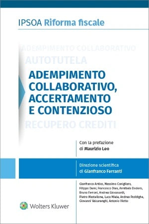 Adempimento Collaborativo, Accertamento e Contenzioso - FERRANTI