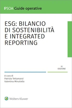 Esg - Bilancio di Sostenibilità e Integrated Reporting Tettamanzi Patrizia, Minutiello Valentina