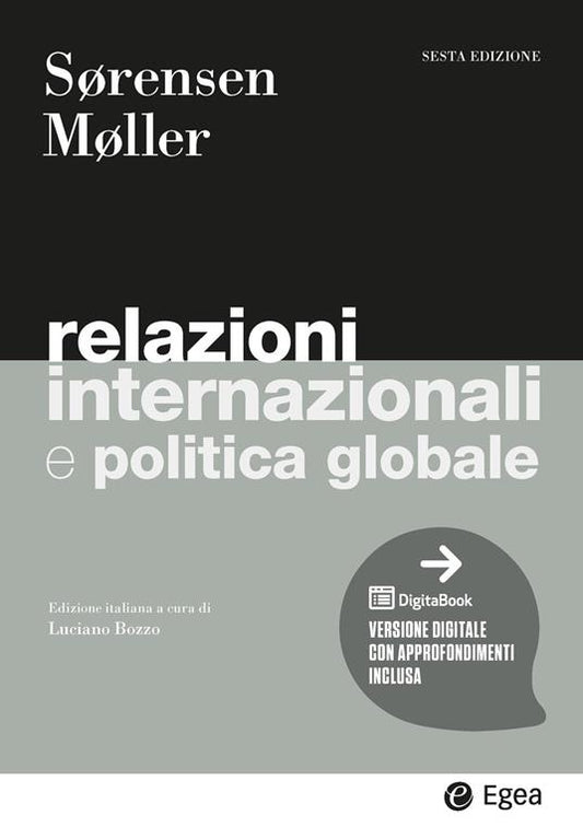Relazioni internazionali e politica globale - Georg Sorensen, Jørgen Møller