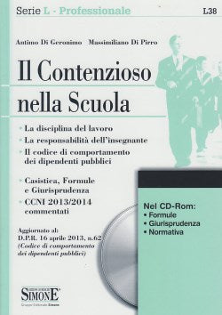 Il Contenzioso nella Scuola - Antimo Di Geronimo , Massimiliano Di Pir