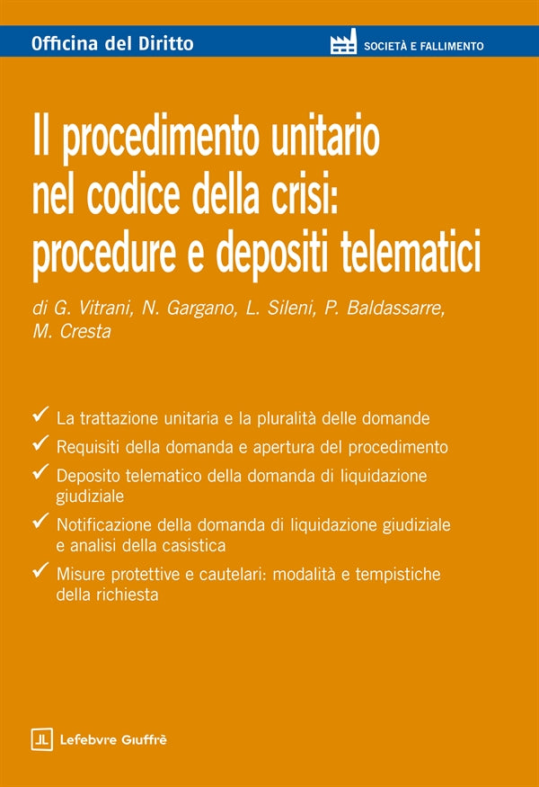 Procedimento Unitario nel Codice della Crisi - Vitrani G., Gargano N., Sileni L., Baldassarre P., Cresta M.