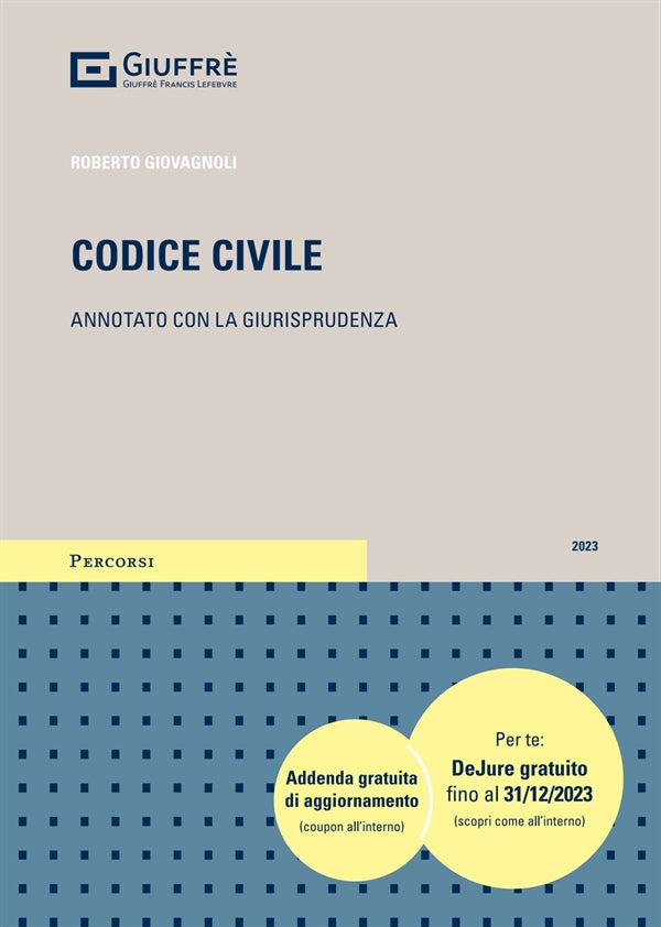 Codice Civile Annotato con la Giurisprudenza 2023 - R. Giovagnoli