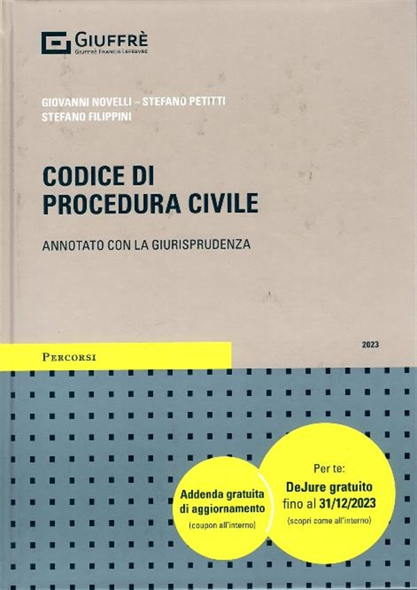 Codice di Procedura Civile Annotato con la Giurisprudenza 2023 - G. Novelli, S. Petitti