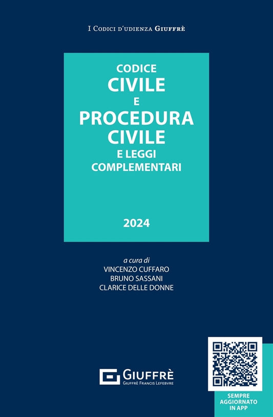 Codice Civile e Procedura Civile e Leggi Complementari (Collana "I codici d'udienza" Giuffrè) - Cuffaro, Sassani, Delle Donne