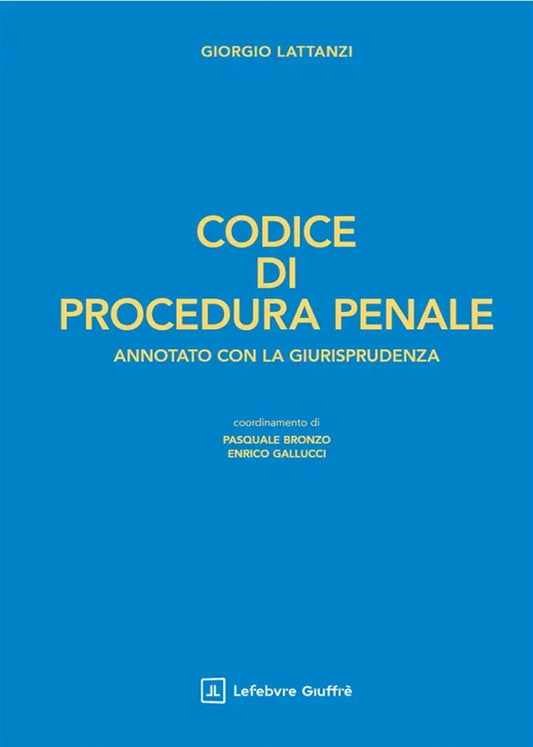 PREORDINE Codice Procedura Penale Major 2026 Annotato con la Giurisprudenza - Lattanzi