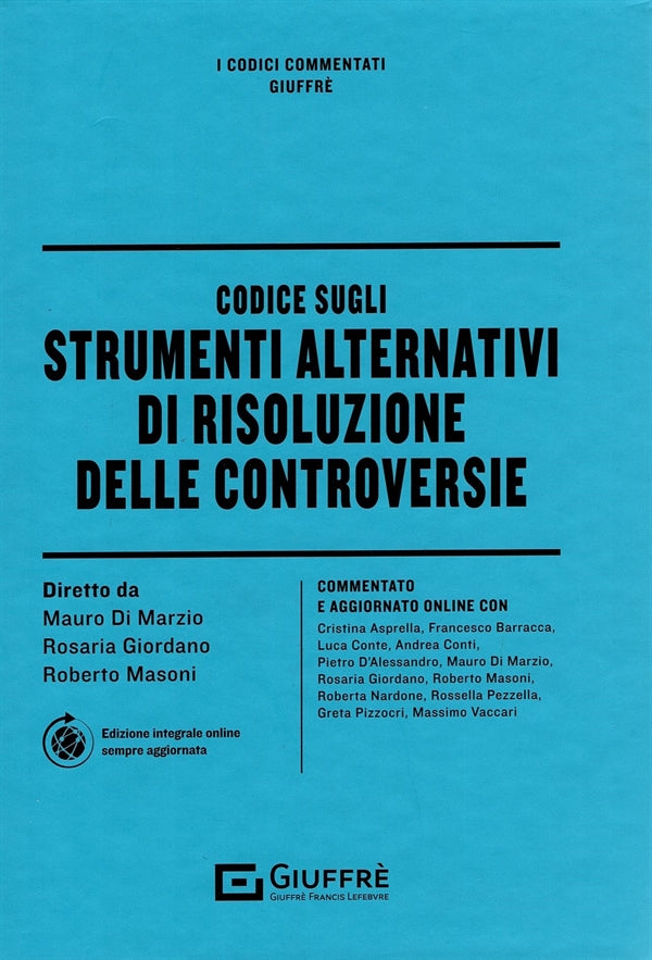 Codice degli Strumenti Alternativi di Risoluzione delle Controversie (Di Marzio, Giordano, Masoni)