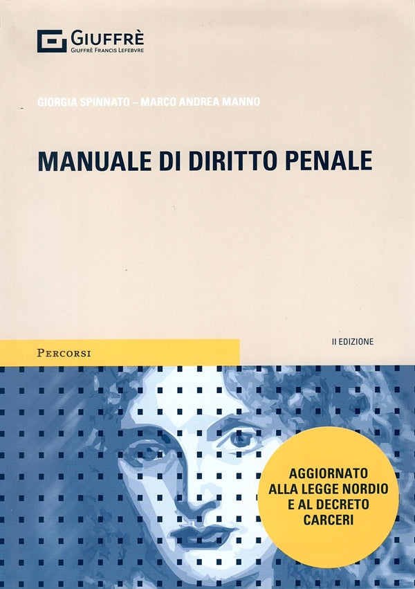 Manuale di Diritto Penale 2024 (2°ed.) - Spinnato, Manno