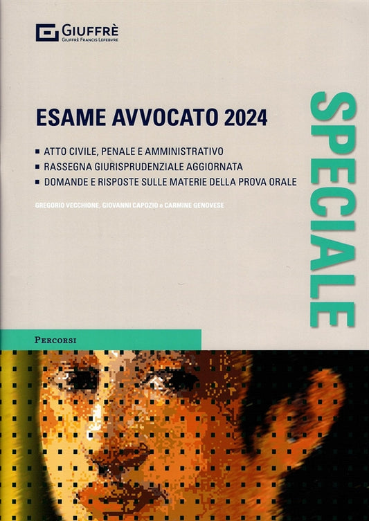 Speciale Esame Avvocato 2024 - Vecchione, Capozio, Genovese