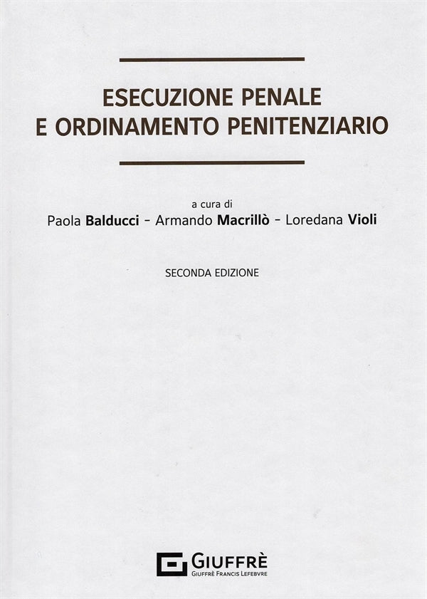 Esecuzione penale e ordinamento penitenziario 2024 - Balducci, Macrillò (9788828859673)