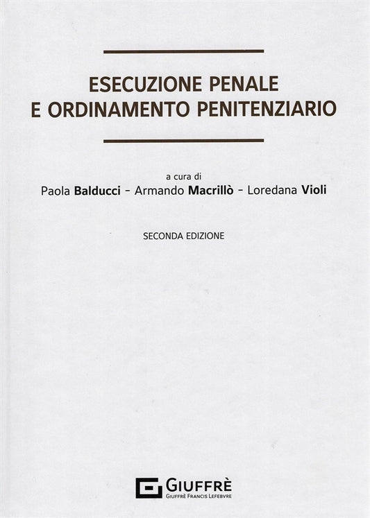 Esecuzione penale e ordinamento penitenziario 2024 - Balducci, Macrillò (9788828859673)