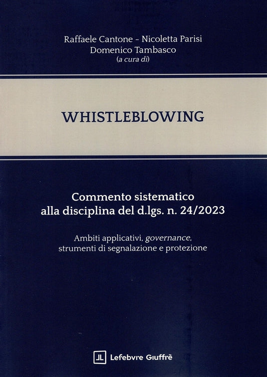 Whistleblowing - Cantone Raffaele, Parisi Nicoletta, Tambasco Domenico