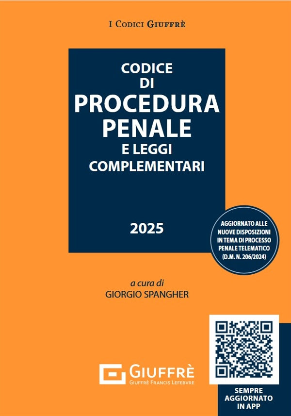 Codice Procedura Penale Leggi Complementari 2025 - Spangher