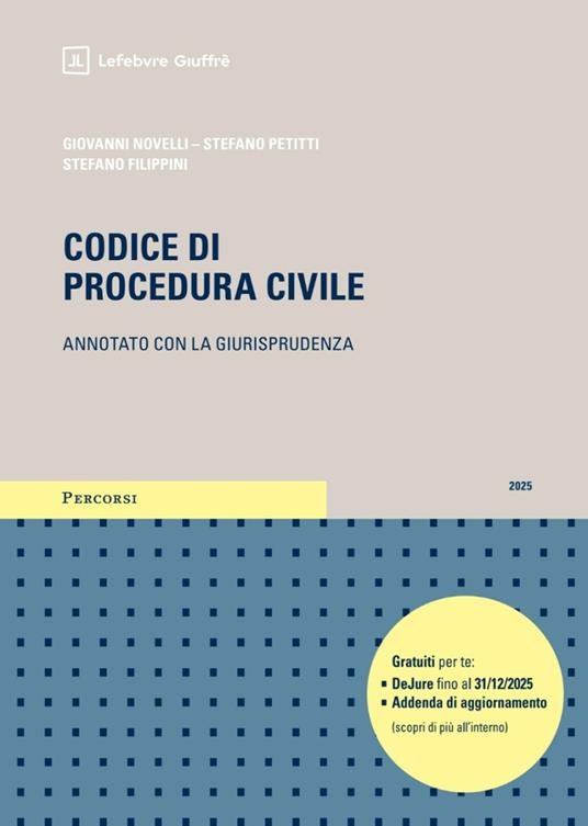 Codice di procedura civile annotato con la giurisprudenza (Esame Avvocato 2025-2026) - FILIPPINI, NOVELLI, PETITTI