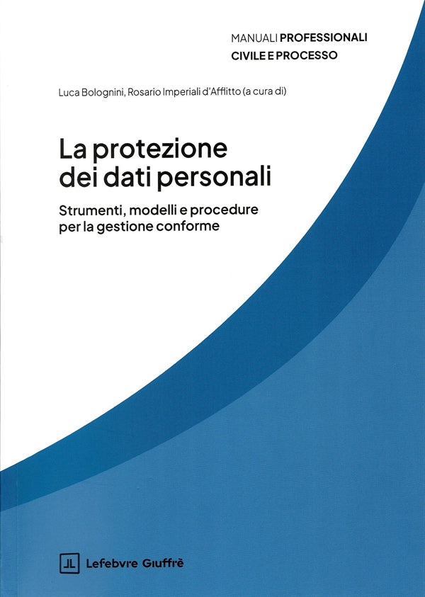 Protezione dei Dati Personali-  Bolognini Luca, Imperiali D'afflitto Rosario