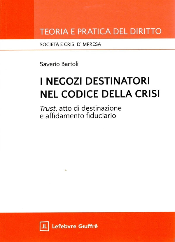 Negozi Destinatori nel Codice della Crisi - Bartoli Saverio