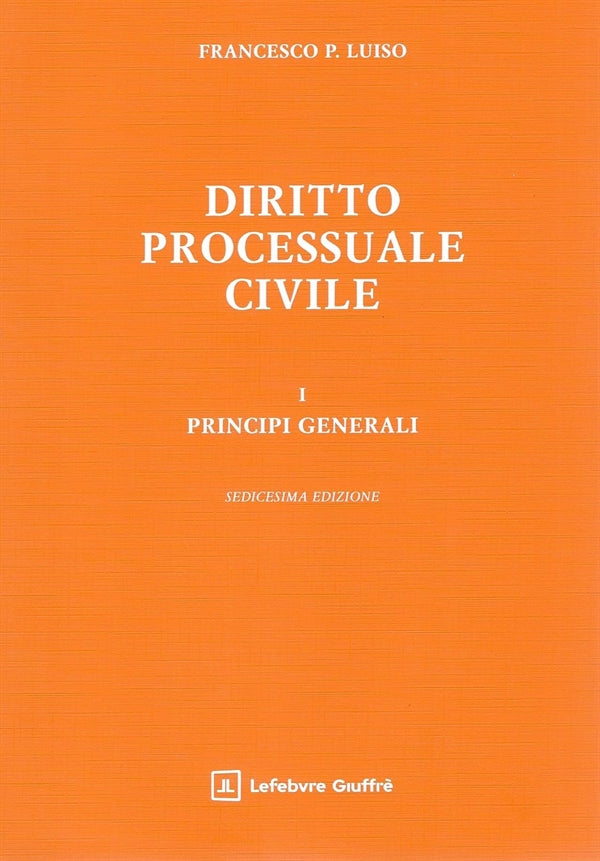 Diritto Processuale Civile VOL. 1 - LUISO