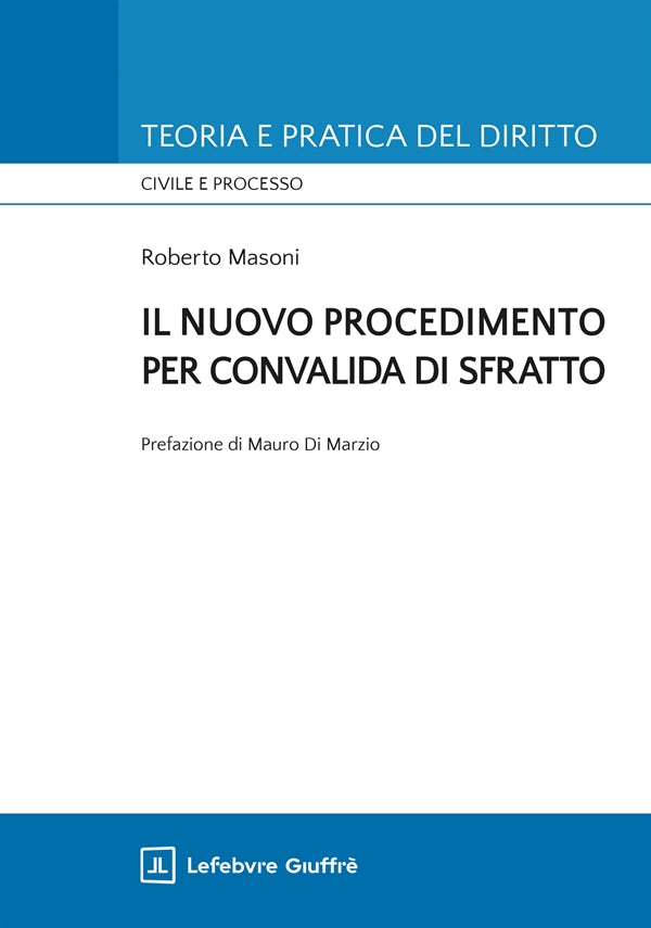 Il nuovo procedimento per convalida di sfratto - Masoni