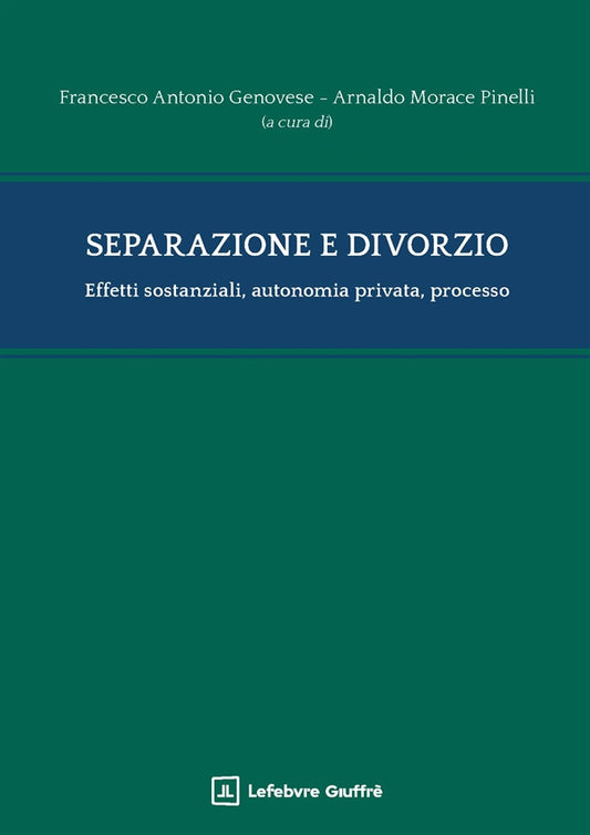 Separazione e Divorzio - Genovese Francesco Antonio, Pinelli Morace Arnaldo