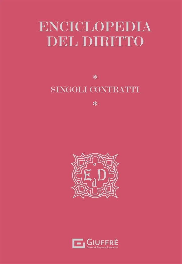 Enciclopedia del Diritto - I SINGOLI CONTRATTI vol. 10 (Premium)