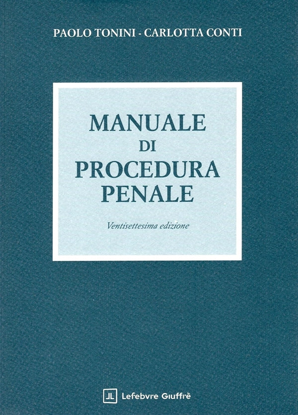 Manuale di Procedura Penale (27°ed.) 2026 - Paolo Tonini