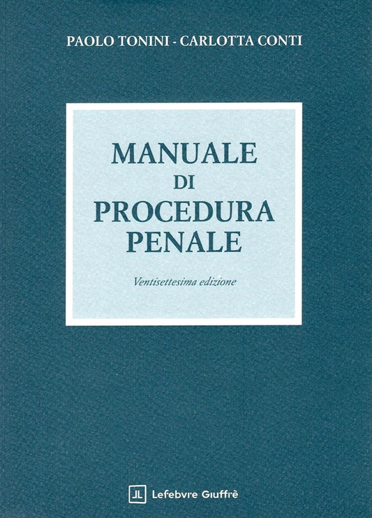 Manuale di Procedura Penale (27°ed.) 2026 - Paolo Tonini