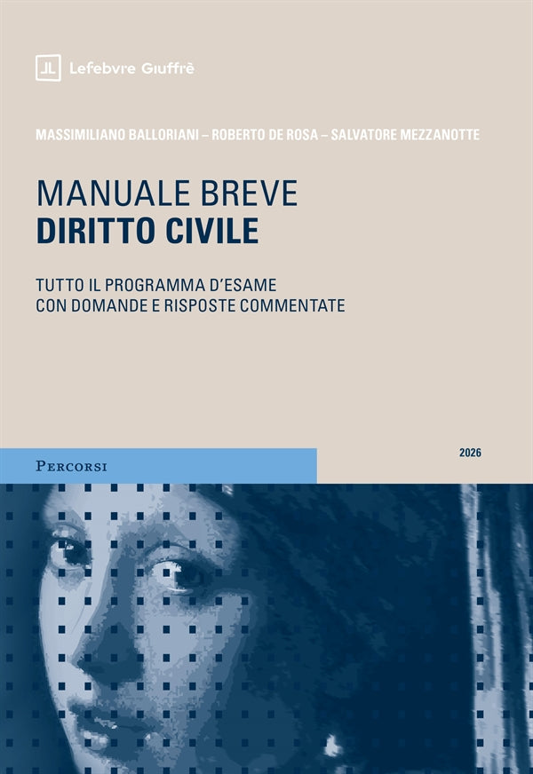Manuale di Diritto Civile (ed. 2026) - Balloriani Massimiliano, De Rosa Roberto, Mezzanotte Salvatore