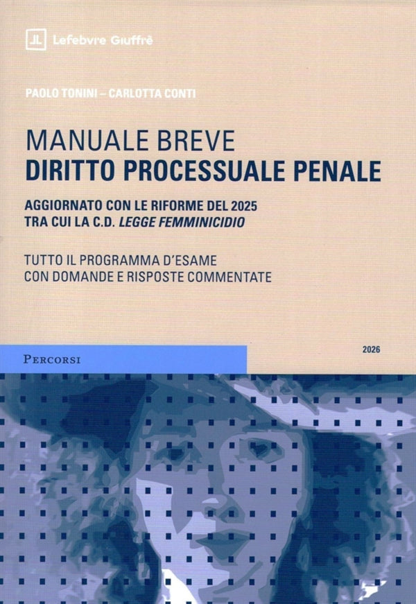 Manuale Breve di Diritto Processuale Penale (ED. 2026) - Tonini Paolo, Conti Carlotta
