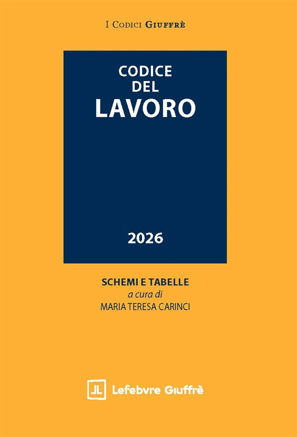 Codice del Lavoro 2026 - Carinci Maria Teresa