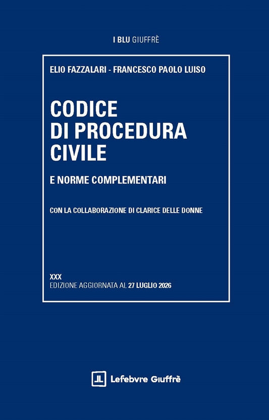 Codice di Procedura Civile e norme complementari (ed. 2026) - Fazzalari, Luiso