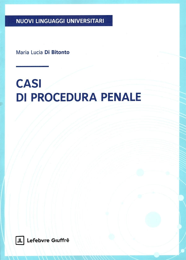 Casi di Procedura Penale - Di Bitonto Maria Lucia