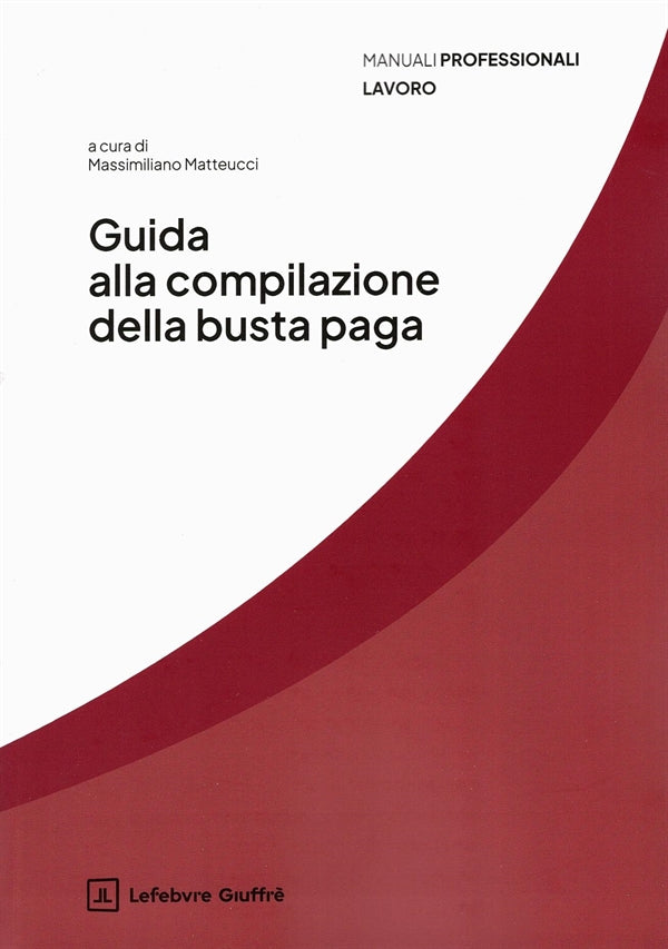 Guida alla Compilazione della Busta Paga - Matteucci Massimiliano
