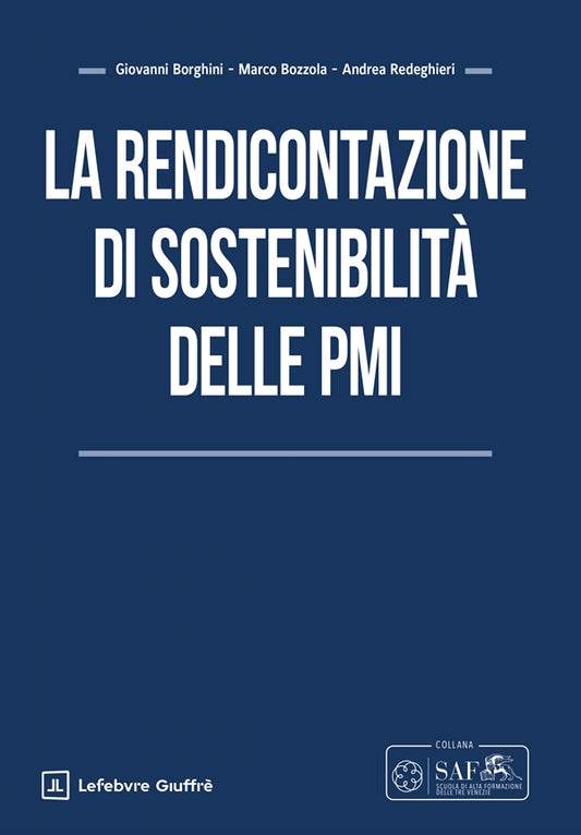 Rendicontazione di Sostenibilità delle Pmi - Borghini Giovanni, Bozzola Marco, Redeghieri Andrea