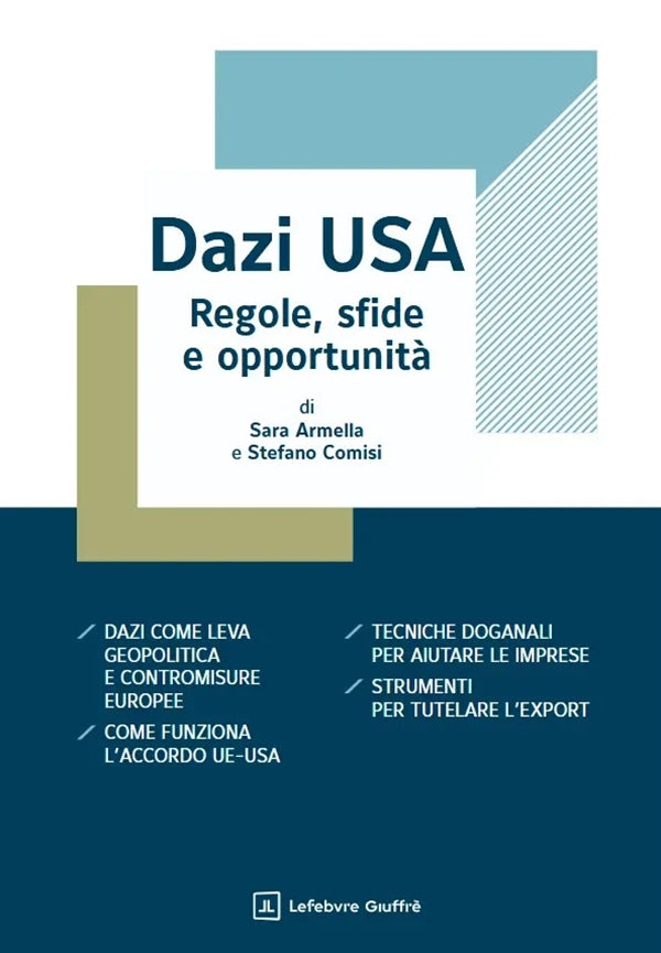 Dazi Usa. Regole, Sfide e Opportunità - Armella Sara, Comisi Stefano