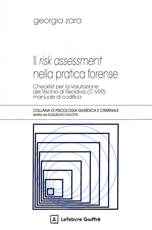Risk Assessment nella Pratica Forense - Zara Georgia