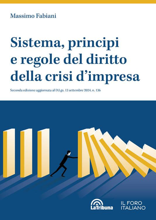 Sistema, principi e regole del diritto della crisi d'impresa - Fabiani