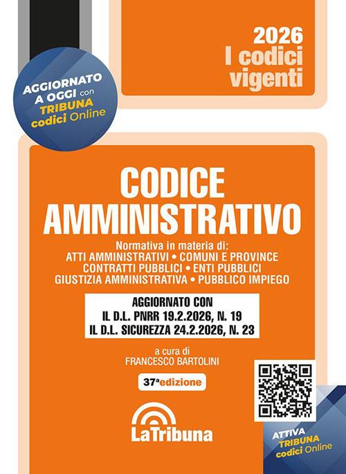 Codice amministrativo (37°ED.) 2026 - Francesco Bartolini