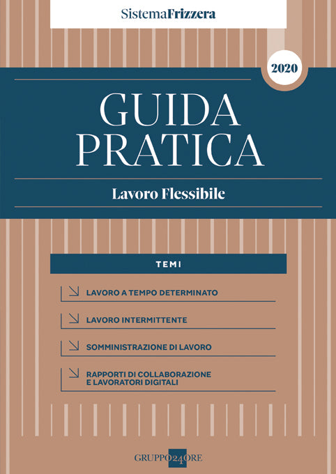 Guida pratica lavoro flessibile - Bosco