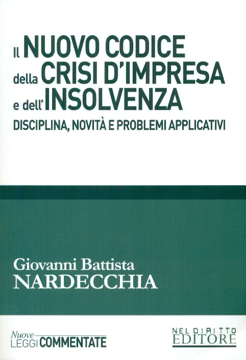 Nuovo codice crisi impresa insolvenza - Nardecchia