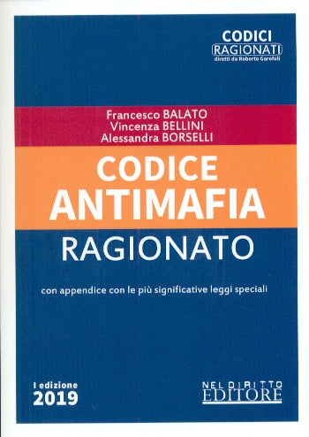 Codice antimafia ragionato 2019 - Balato