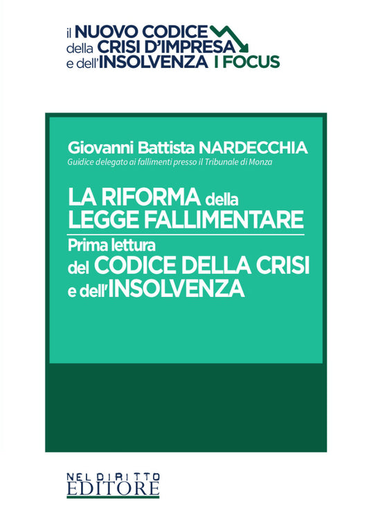 Riforma fallimentare prima lettura - Nardecchia