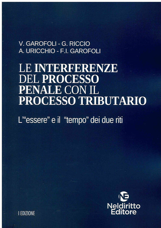 Interferenze del processo penale - Garofoli