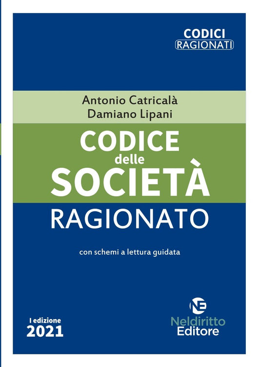 Codice delle società ragionato 2021 - Catricalà