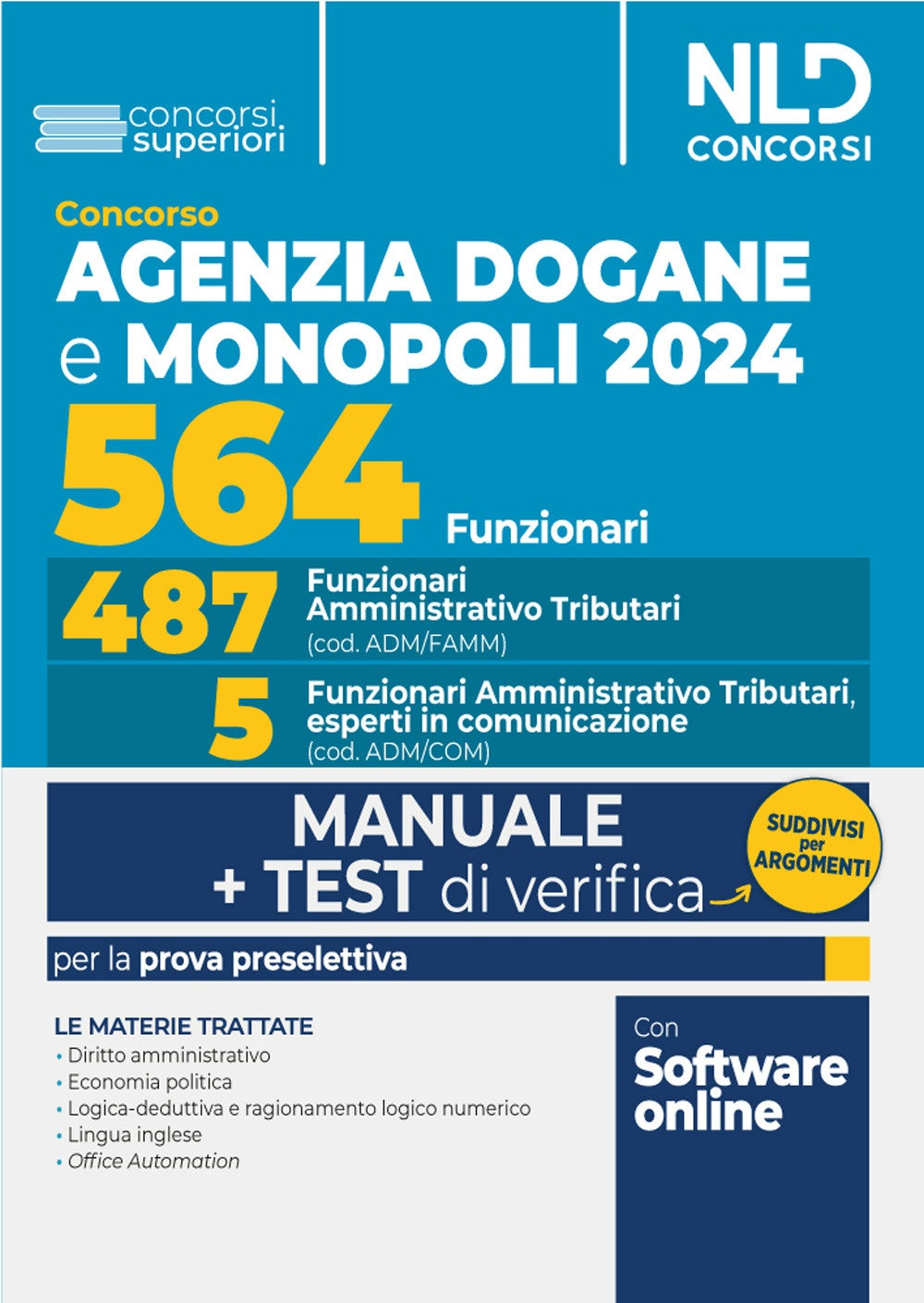 564 funzionari agenzia dogane 2024 -