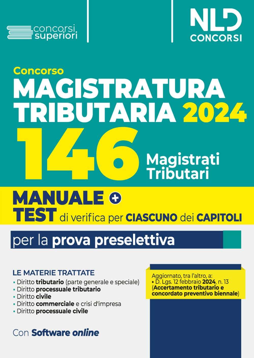 Concorso 146 Magistrati Tributari. Manuale + Test di verifica per la prova preselettiva