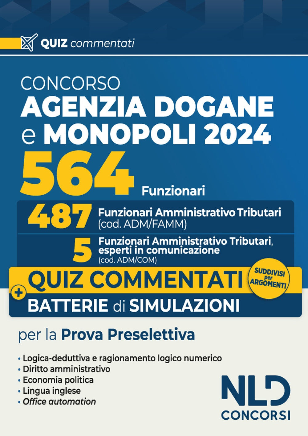 564 funzionari agenzia dogane quiz 2024 -