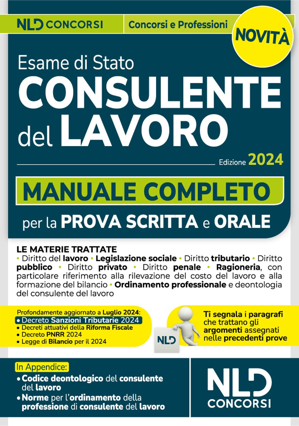 Esame di Stato per consulente del lavoro. Manuale completo per la prova scritta e orale - 2024