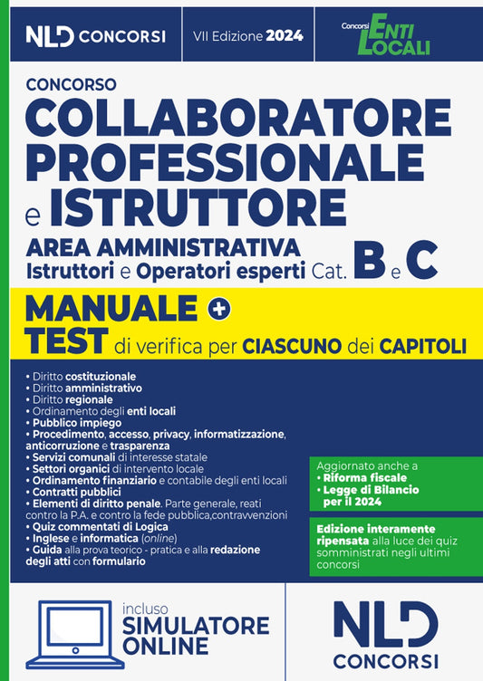 Collaboratore e istruttore dell'area amministrativa Cat. B e C negli Enti Locali. Con software di simulazione