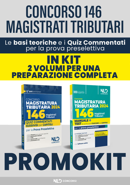 KIT Concorso 146 Magistrati Tributari 2024: Manuale + Quiz Commentati suddivisi per capitoli per la Prova Preselettiva