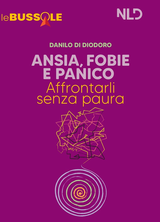 Ansia fobie e panico affrontarli - Diodoro