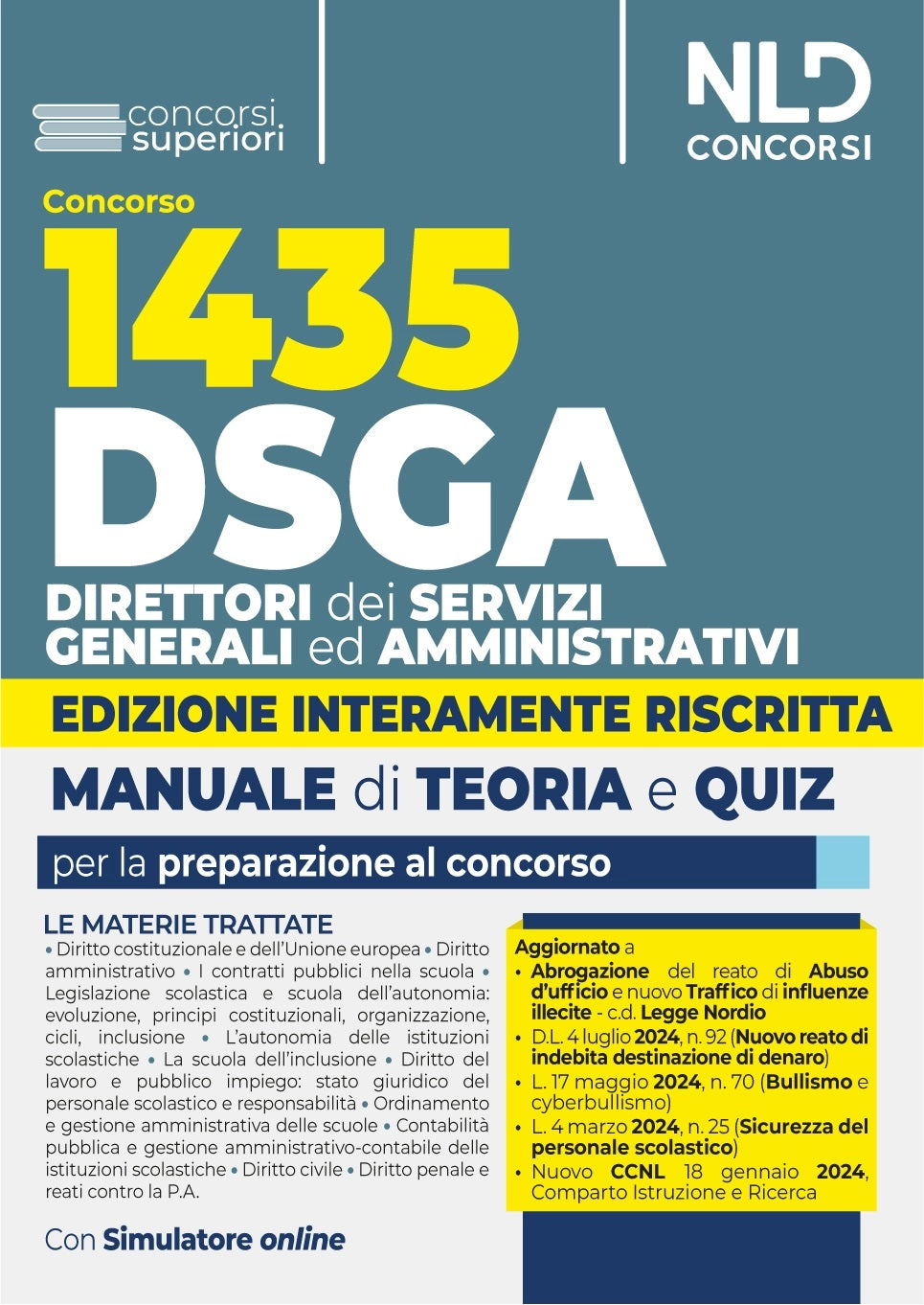 Concorso DSGA 1435 Direttori dei servizi generali ed amministrativi. Manuale e Quiz per la preparazione al concorso